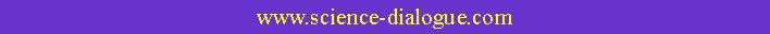 Zone de Texte: www.science-dialogue.com